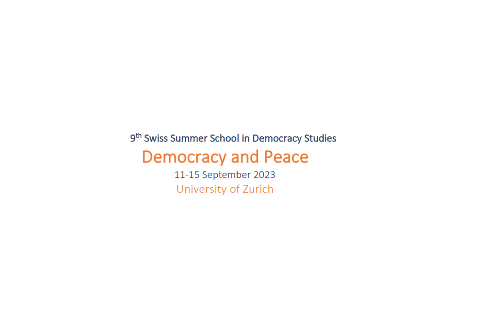 Summer School in Democracy Studies Democracy and Peace IPZ UZH